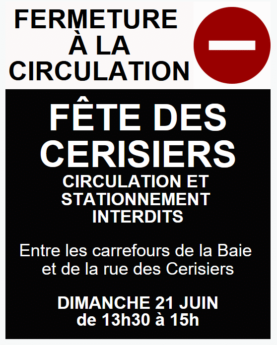Fête des Cerisiers – Circulation perturbée dimanche 21/06